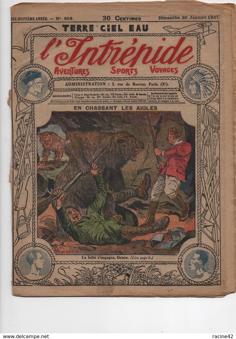 L'INTREPIDE - N° 858  Du 30.01.1927  * EN CHASSANT LES AIGLES * - L'Intrépide