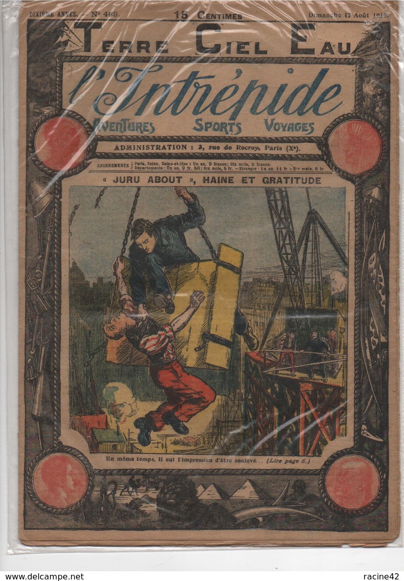 L'INTREPIDE - N° 469  Du 17.08.1919  * "JURU ABOUT", HAINE ET GRATITUDE * - L'Intrépide