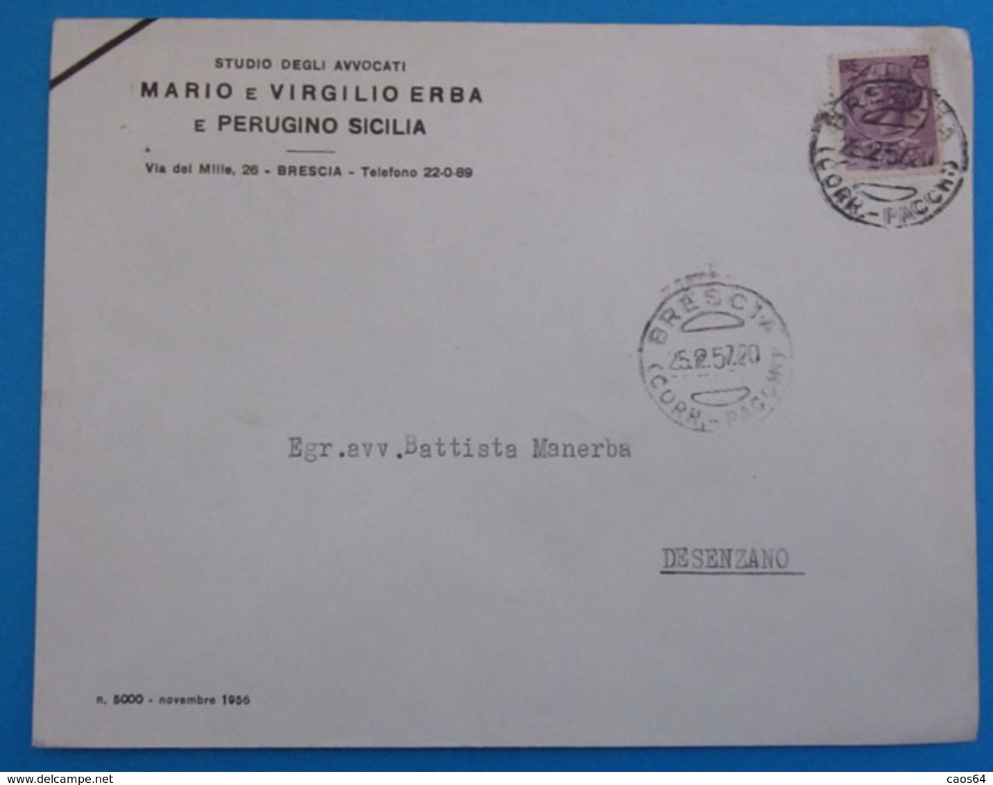 1957 Italia Storia Postale Busta Avvocati Erba E Sicilia Corrispondenza Pacchi Brescia / Desenzano Del Garda   Lire 25 - 1946-60: Poststempel