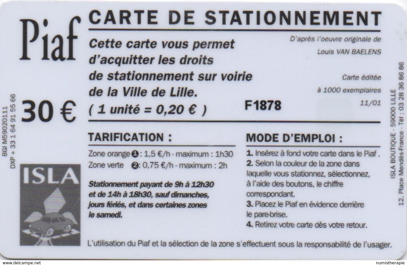 Carte De Stationnement PIAF : Lille 30€ : 1000 Exemplaires 11/01 - Cartes De Stationnement, PIAF