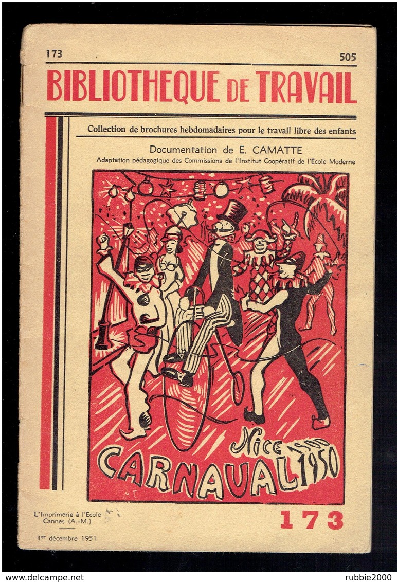 LE CARNAVAL DE NICE 1951 BIBLIOTHEQUE DE TRAVAIL - Côte D'Azur