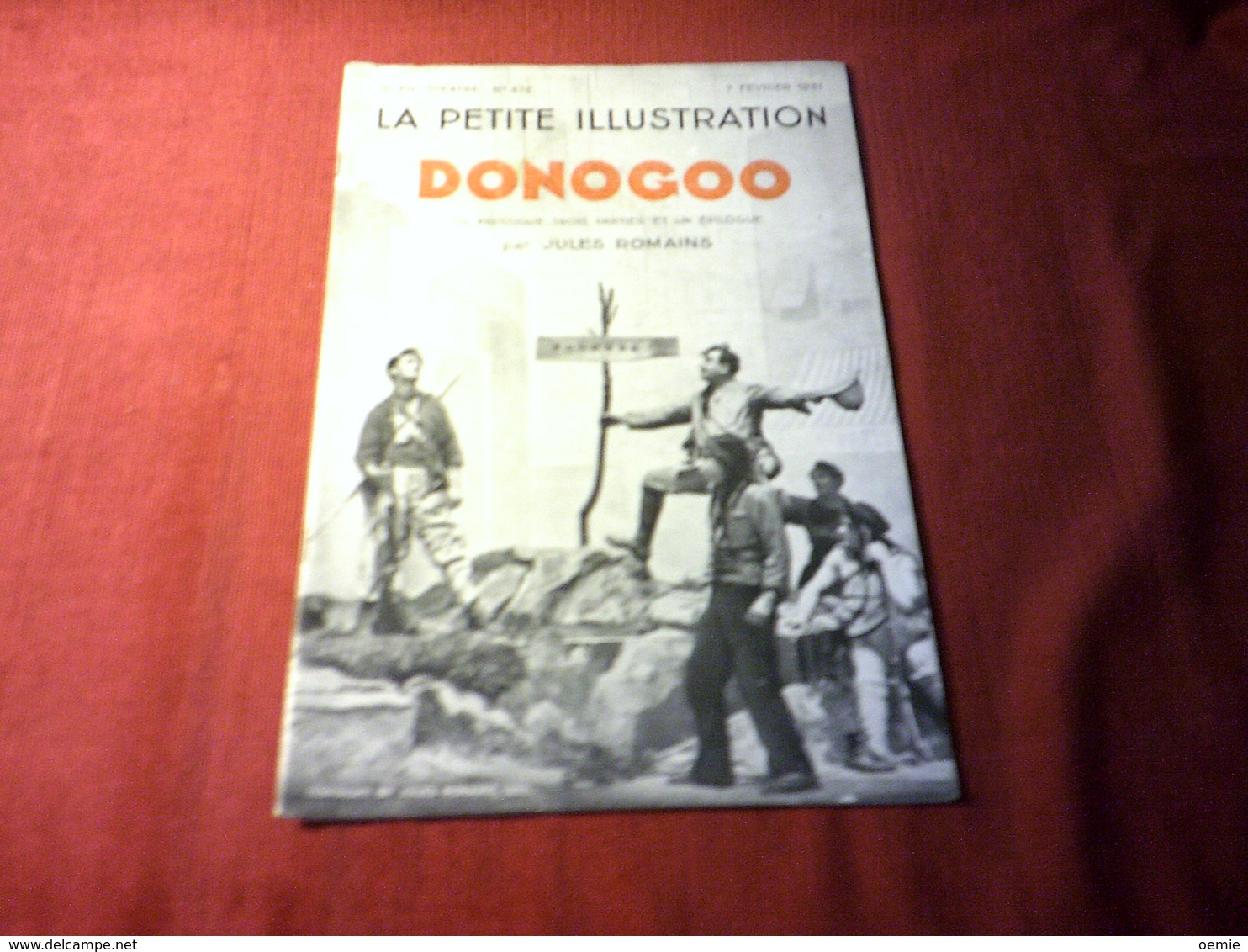 LA PETITE ILLUSTRATION °° DU 7 FEVRIER 1931 /  DONOGOO / PAR JULES ROMAINS - 1901-1940