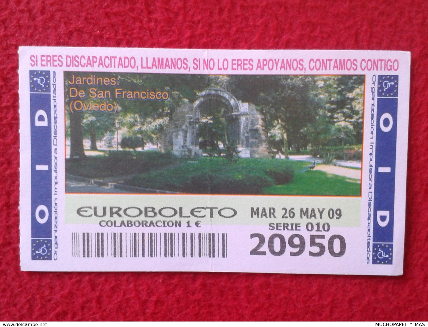 SPAIN DÉCIMO CUPÓN DE OID LOTERÍA LOTTERY LOTERIE JARDINES DE SAN FRANCISCO OVIEDO ASTURIAS ASTURIES ESPAGNE GARDENS VER - Billetes De Lotería