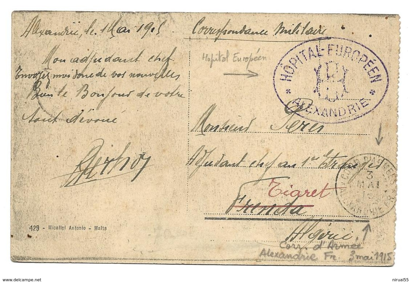 Guerre 14 18 ALEXANDRIE Egypte CAD CORRESPONDANCE D'ARMEE ALEXANDRIE FR + Ovale Violet HOPITAL EUROPEEN 3.5.1915....G - Guerre De 1914-18