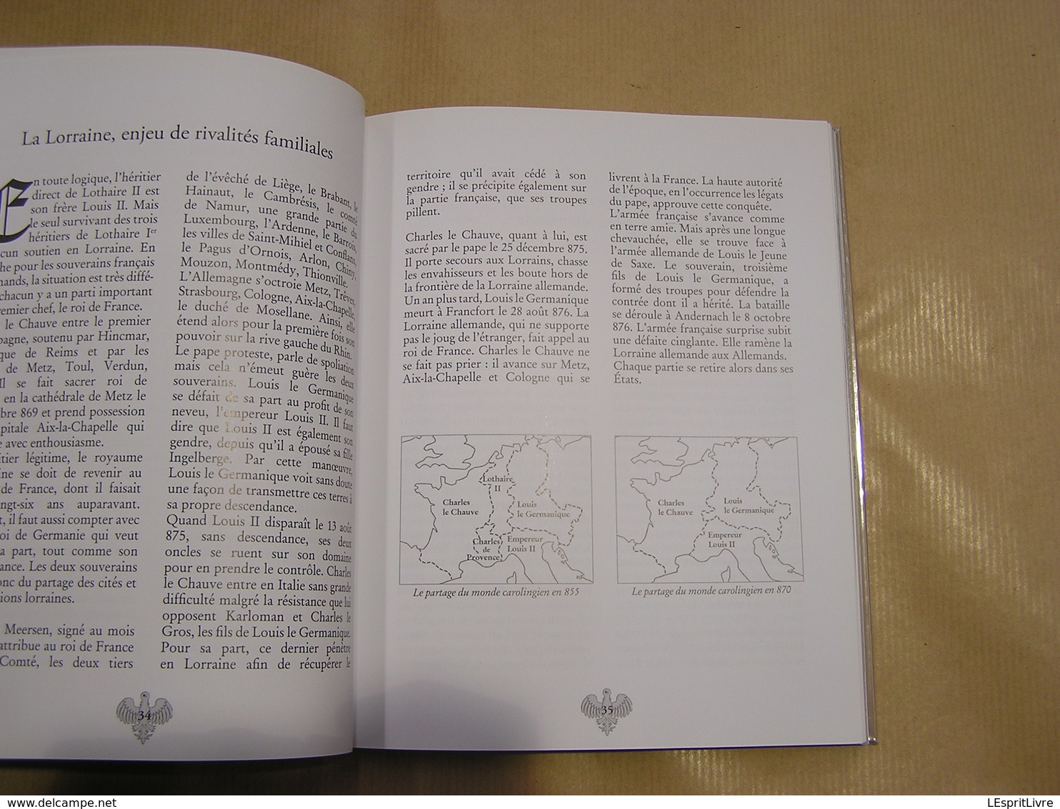 LA GRANDE LORRAINE De Clovis à Otto De Habsbourg-Lorraine Histoire de France Moyen Age Dûché Charlemagne Mérovingiens