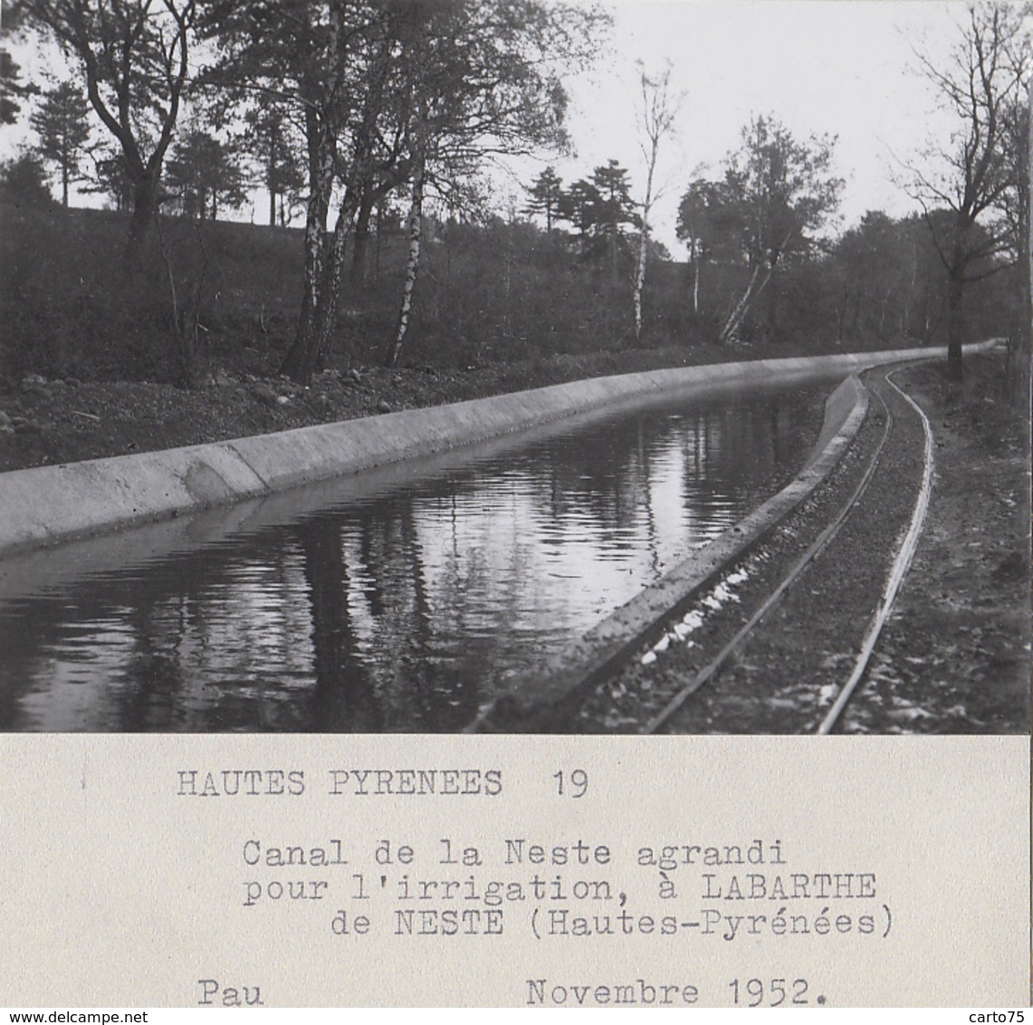 La Barthe De Neste 65 - Agriculture Irrigation - Canal De La Neste - 1952 - Photographie - La Barthe De Neste