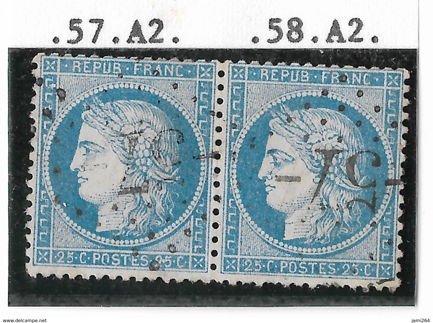 TIMBRE )  60/1 PAIRE ; 57/58 A2;   LE N° 57 Est Du 2ème état  TTB - 1871-1875 Cérès