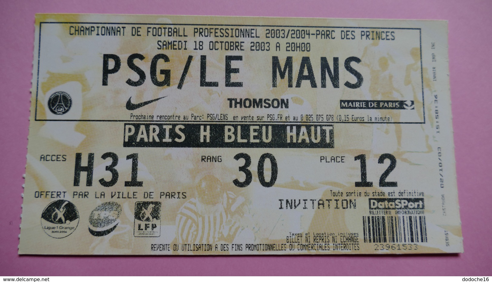 Ticket D'entrée Championnat De Football Professionnel 2003/2004 Parc Des Princes PSG/LE MANS - Tickets - Entradas