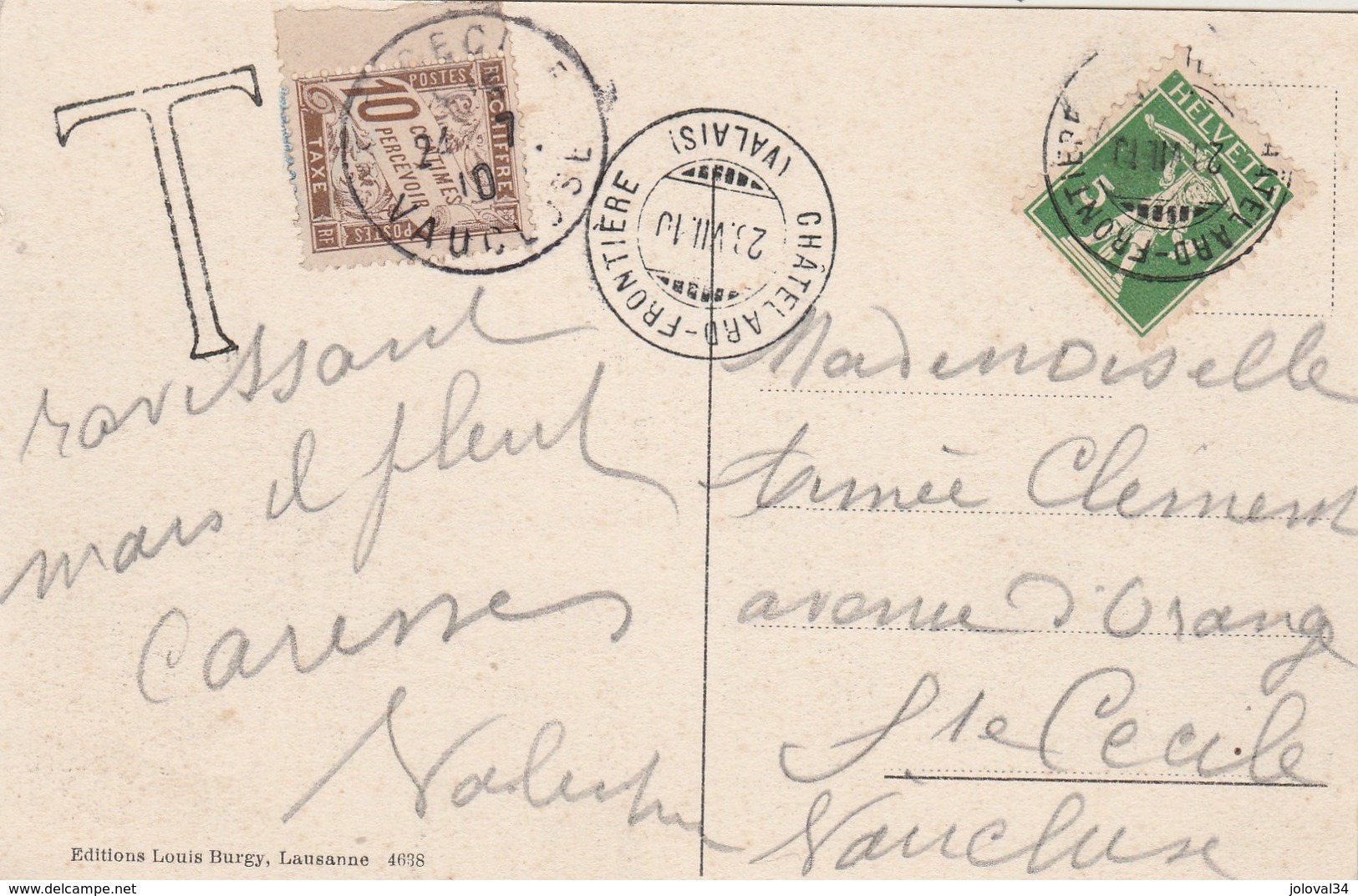 Carte Postale Taxée Cachet CHATELARD FRONTIERE Valais Suisse 23/7/1910 Pour Ste Cécile Vaucluse - 1859-1959 Lettres & Documents