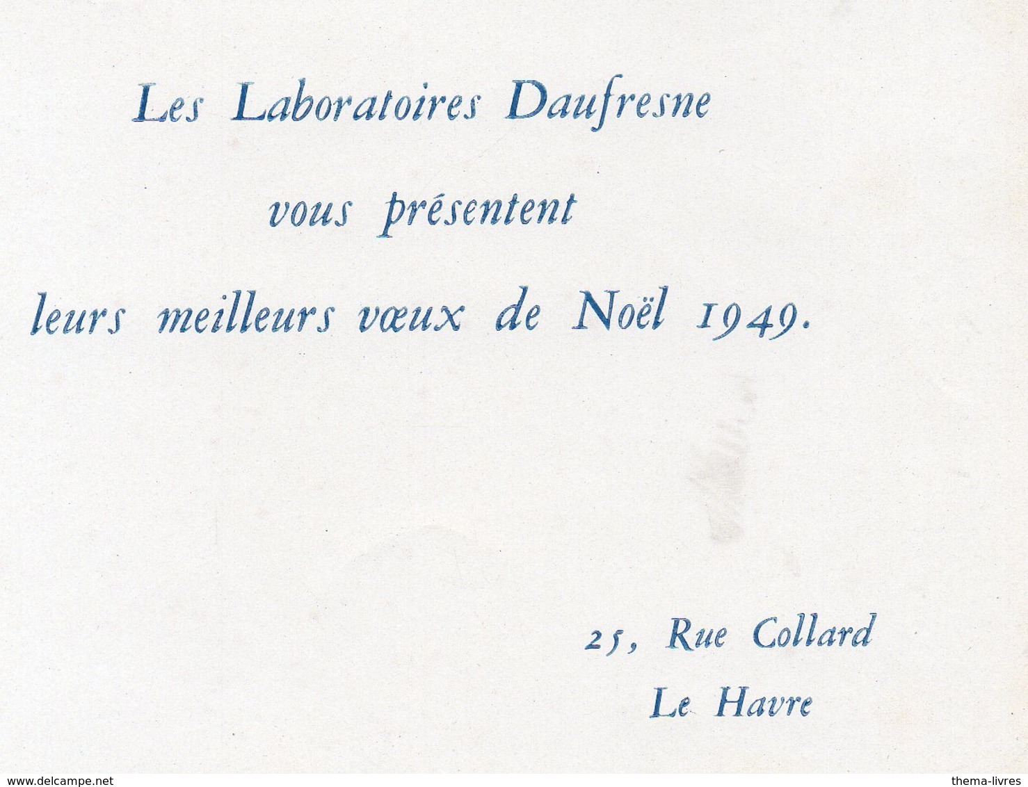 La Havre (76 Seine Maritime) : Photo Prise Le 29/1/1945 (voeux Des Lab Daufresne 1949 ) (PPP17030) - Documents Historiques