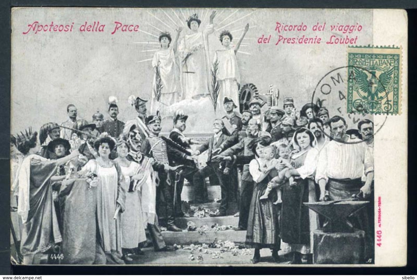 Apoteosi Della Pace - Ricordo Del Viaggio Del Presidente Loubet - Viaggiata 1904 - Rif. 07648++ - Eventos