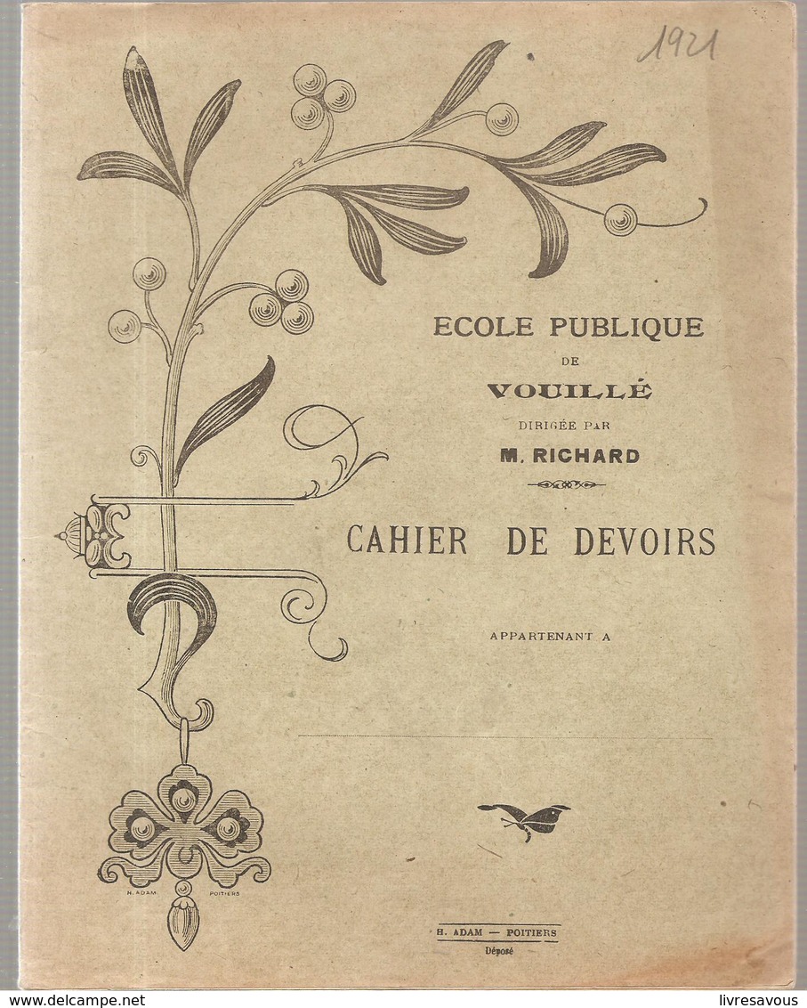 Cahier De Devoirs Ecole Publique De Vouillé Dirigée Par M. RICHARD De 1921 Cahier écrit - Copertine Di Libri