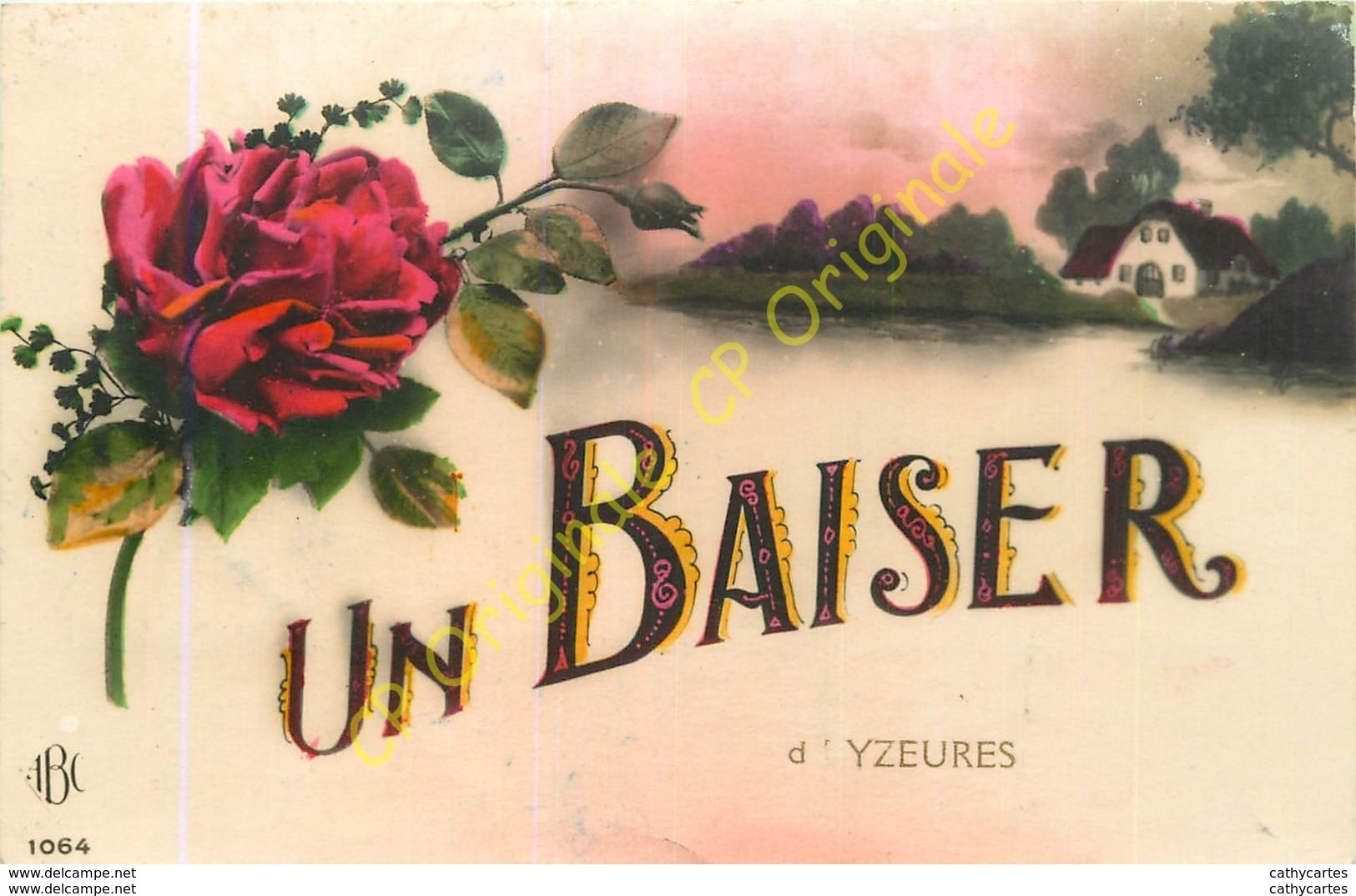 37.  Un BAISER D'YZEURES .  CPA  ABC 1064 - Autres & Non Classés