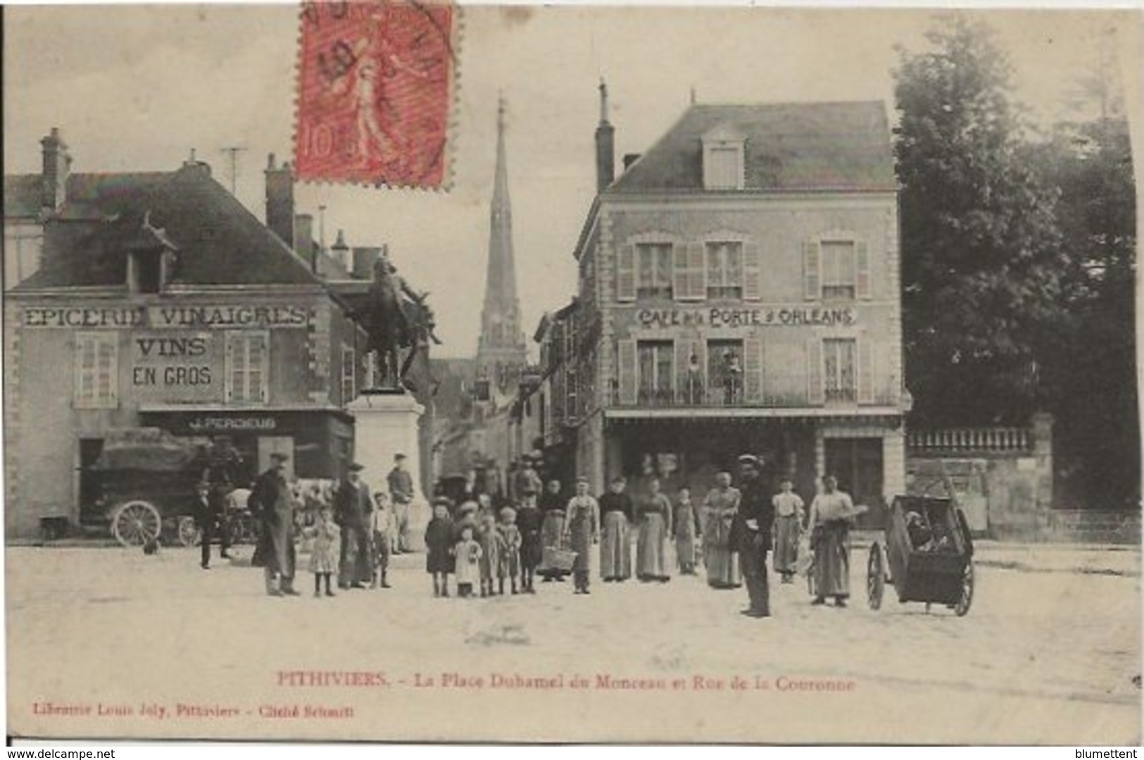 CPA Place Duhamel Du Monceau Et Rue De La Couronne PITHIVIERS 45 - Pithiviers