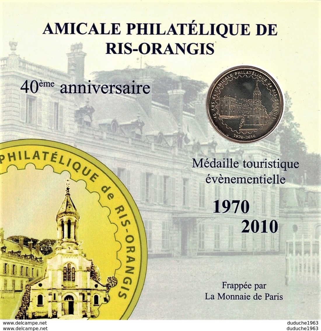 Encart Monnaie De Paris 91.Ris Orangis - 40 Ans Amicale Philatélique 2010 - 2010