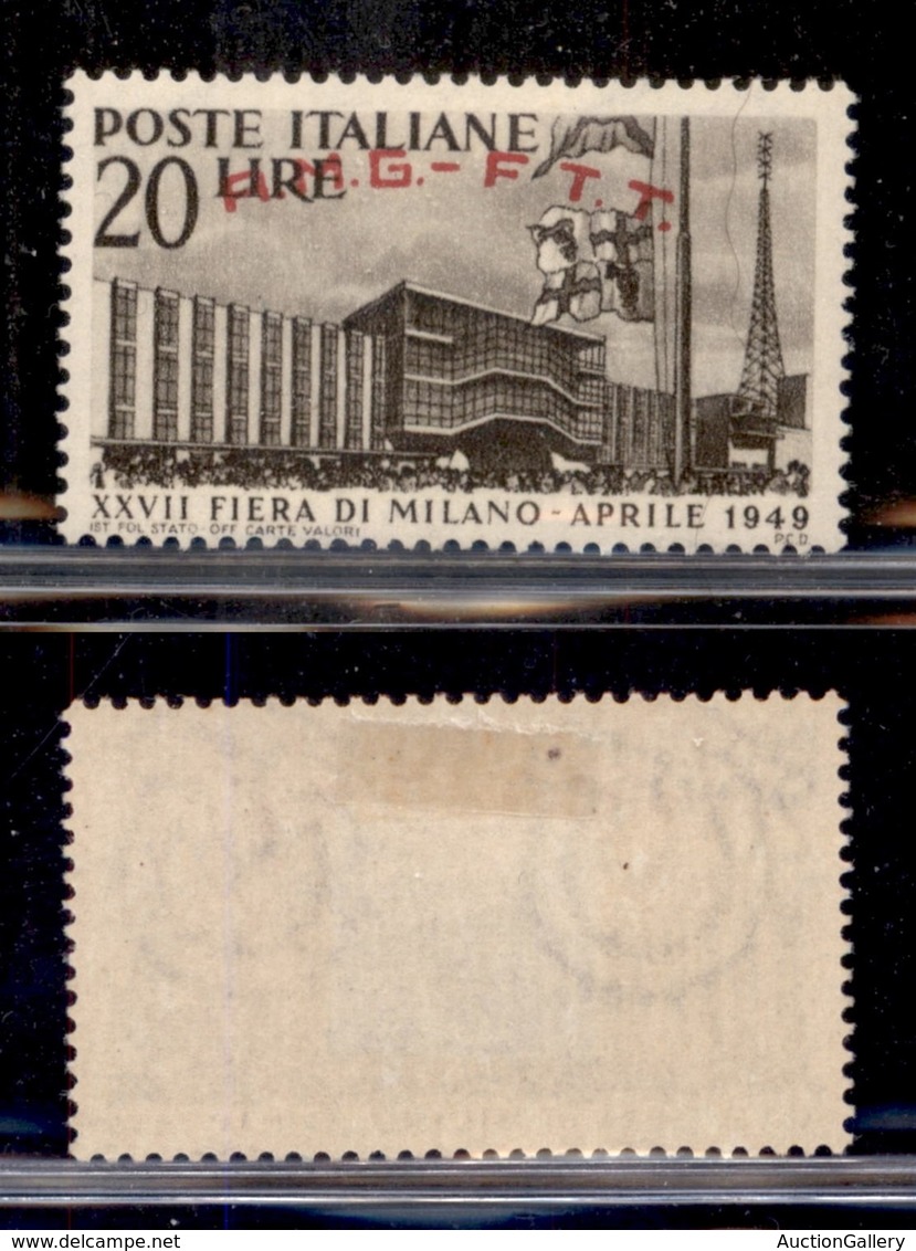 AMGVG - TRIESTE - LITORALE - TRIESTE A - 1949 - 20 Lire Fiera Di Milano (39b) Senza Punto Dopo F - Gomma Originale (75) - Sonstige & Ohne Zuordnung