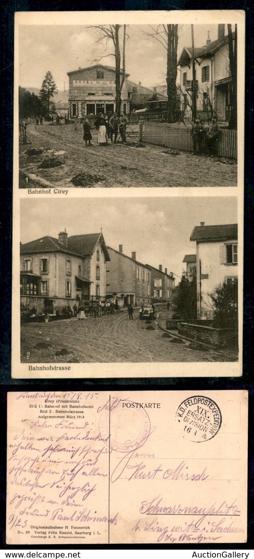 DOCUMENTI - VARIE - CARTOLINE - Francia - Cirey Bahnhofstrasse - K.D. Feldpostexpedition XIX Ersatz Division 16.8.15 - Other & Unclassified