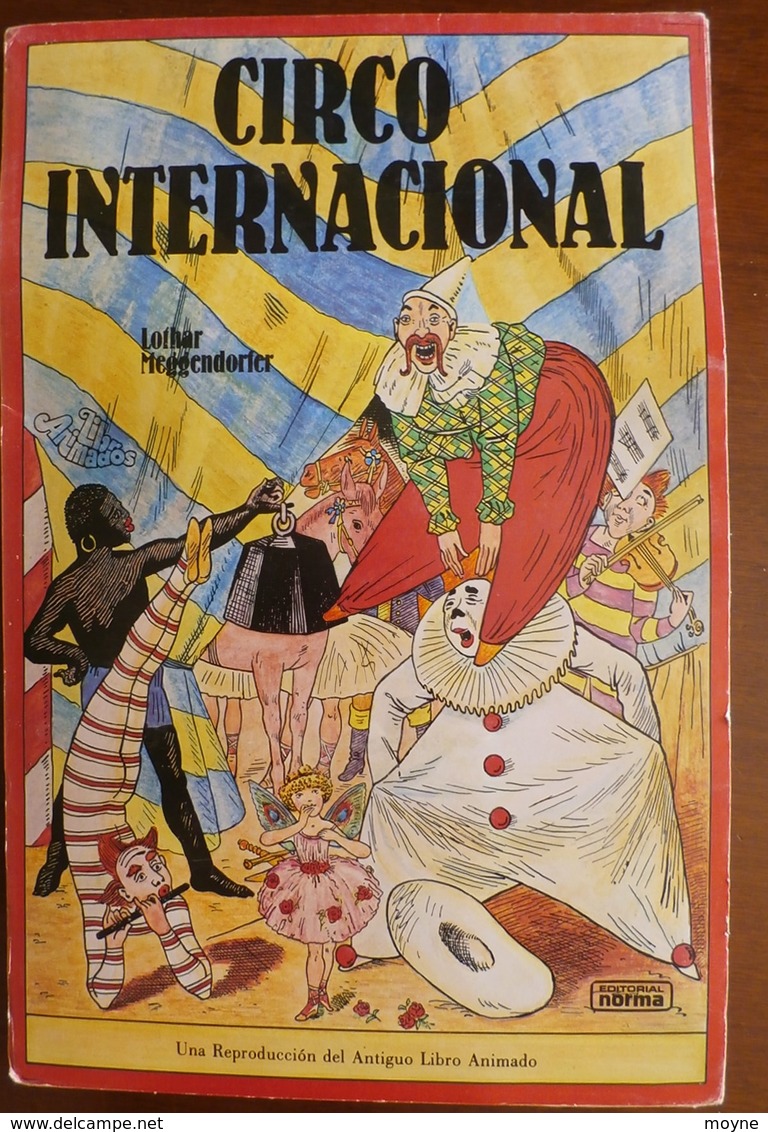 RARE LIVRE  POP - UP  " CIRCO  INTERNACIONAL  " De Lothar  Meggendorfer - En Espagnol  De 1982 CIRQUE INTERNATIONAL - Juniors