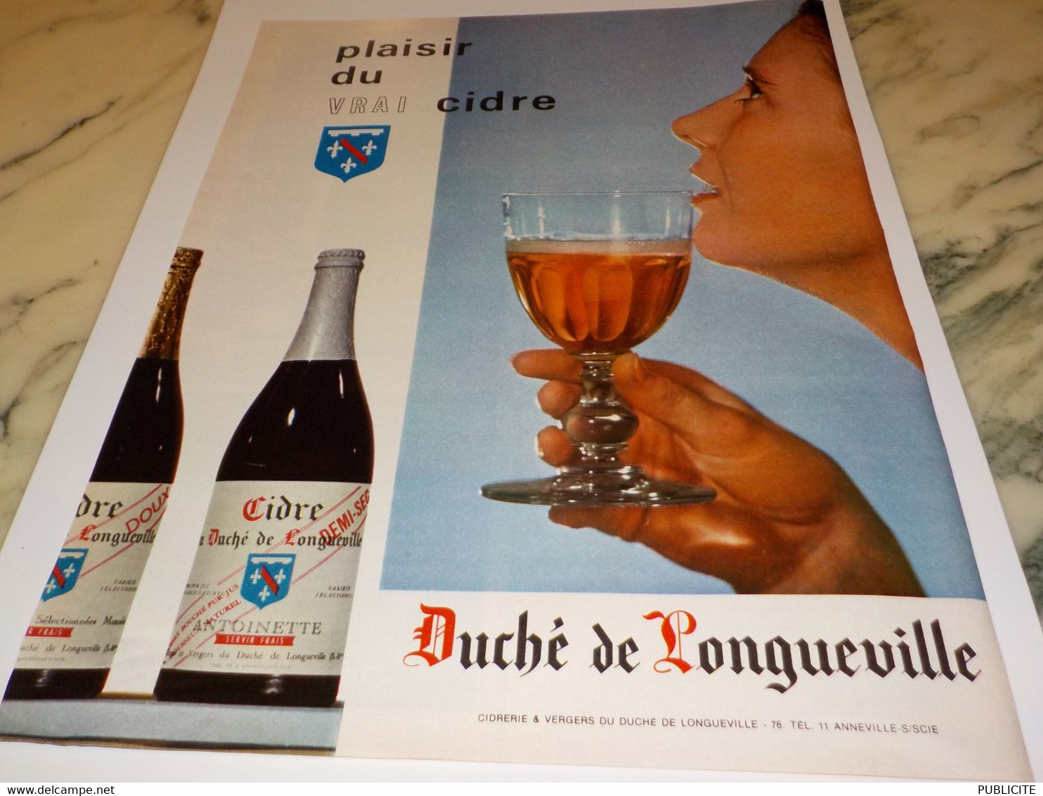 ANCIENNE PUBLICITE PLAISIR DU VRAI CIDRE DUCHE DE LONGUEVILLE 1968 - Alcools