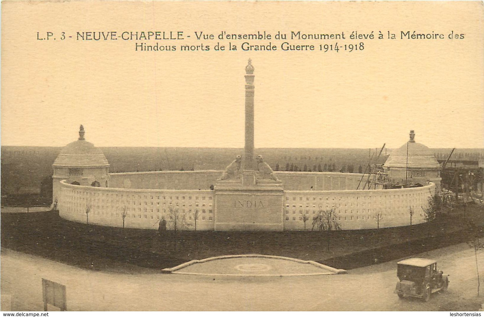 NEUVE CHAPELLE VUE D'ENSEMBLE DU MONUMENT ELEVE A LA MEMOIRE DES HINDOUS - War Memorials
