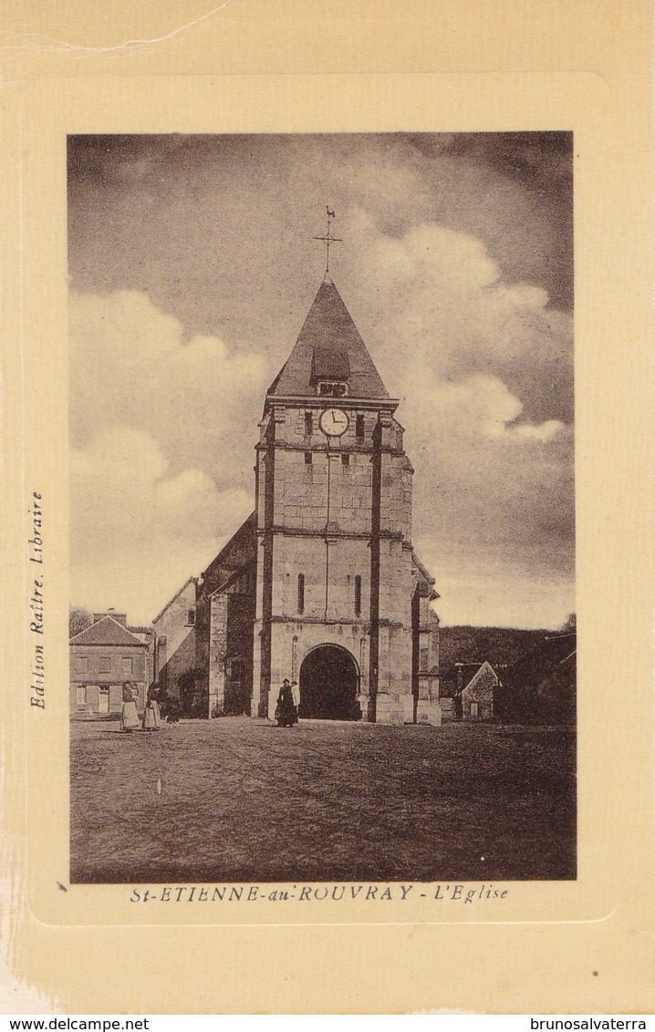 SAINT-ETIENNE DU ROUVRAY - L'Eglise - Saint Etienne Du Rouvray