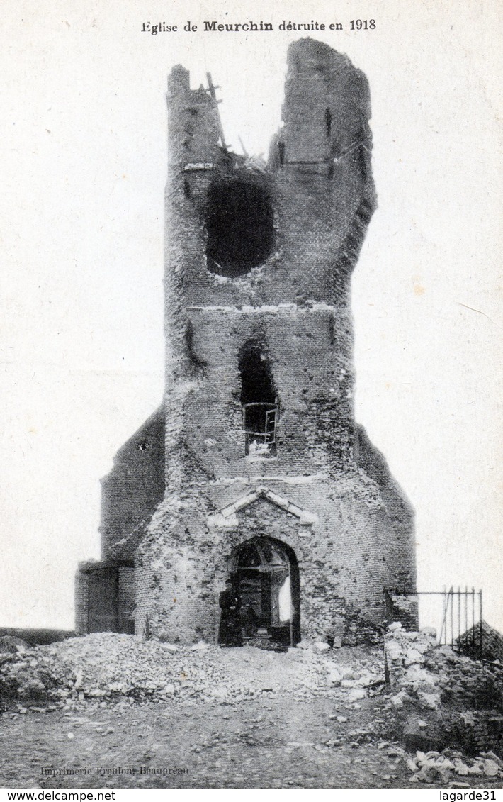 62 - Meurchin Eglise Detruite En 1918 ( Rare Et Unique Sur Delcampe ) - Autres & Non Classés