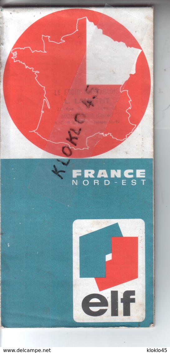 Carte Routière Publicité Elf - FRANCE NORD EST - Cachet Tampon LE FROID MONTARGOIS L. LAURENT - CALTEX - Cartes Routières