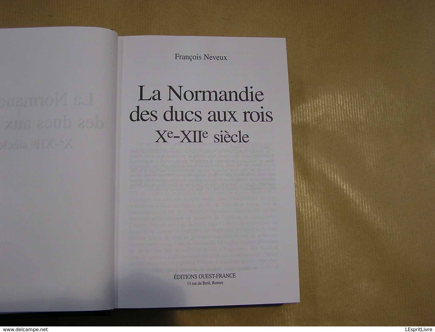 LA NORMANDIE DES DUCS AUX ROIS Xè XIIè SIECLE  Histoire Moyen-Age Guillaume Le Conquérant Angleterre Normands Hastings