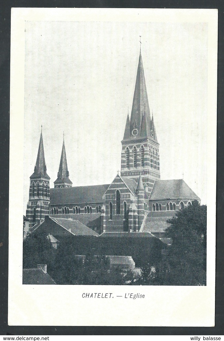 +++ CPA - CHATELET - Eglise   // - Châtelet