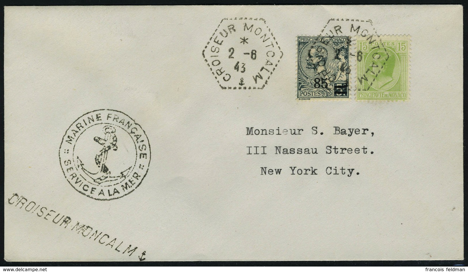 Lettre N° 72 + 77, Sur L Càd Croiseur Montcalm 2.6.43, Cachets Du Croiseur Et Du Service à La Mer, Pour New York, T.B. - Sonstige & Ohne Zuordnung