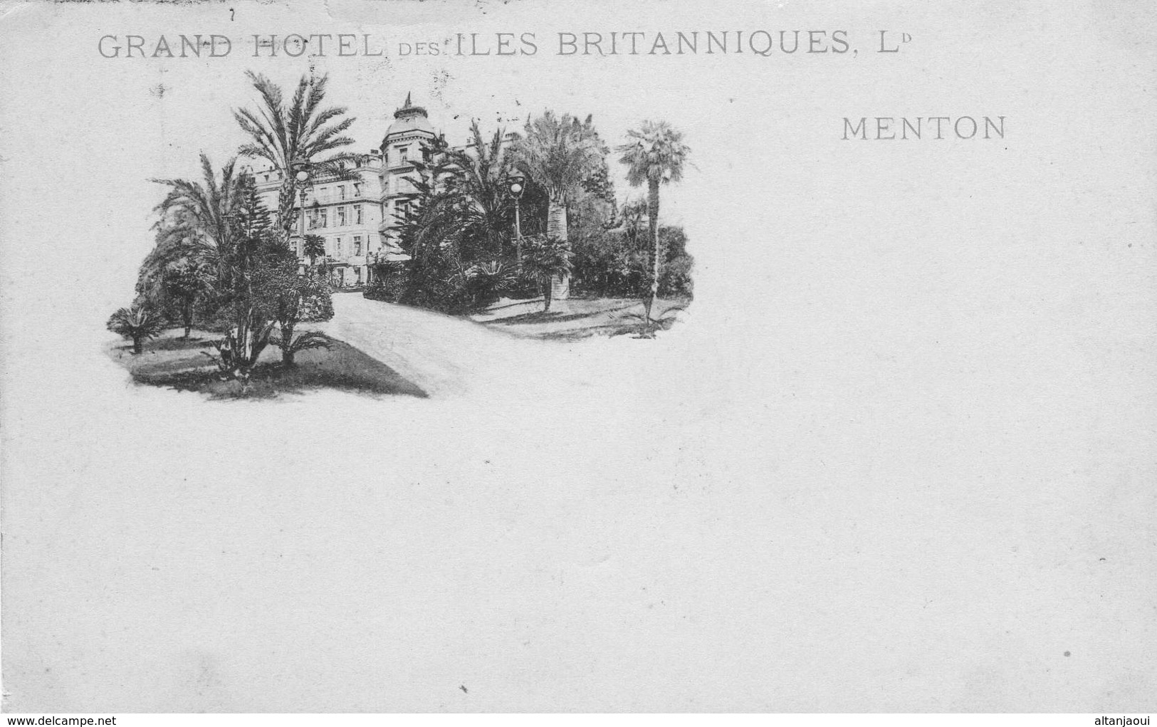 MENTON- 154  1 - Grand Hôtel Des Îles Britanniques. 1900. - Menton