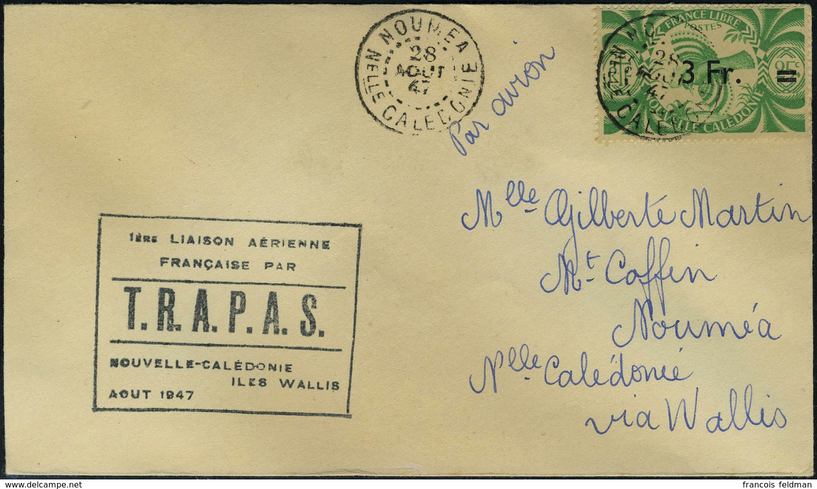 Lettre TP N° 254 Sur L Càd Nouméa 28 Août 1947 Cachet 1ère  Liaison Aérienne Française Par TRAPAS Nelle Calédonie - Iles - Altri & Non Classificati