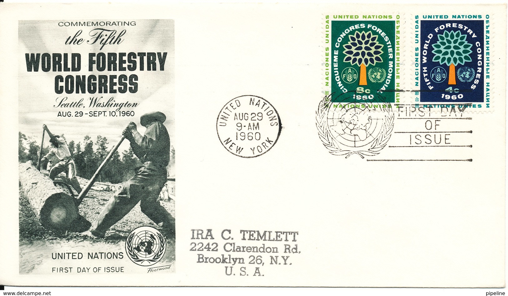 USA UN New York FDC 29-8-1960 The Fifth World Forestry Congress  Seattle Washington With Fleetwood Cachet - FDC