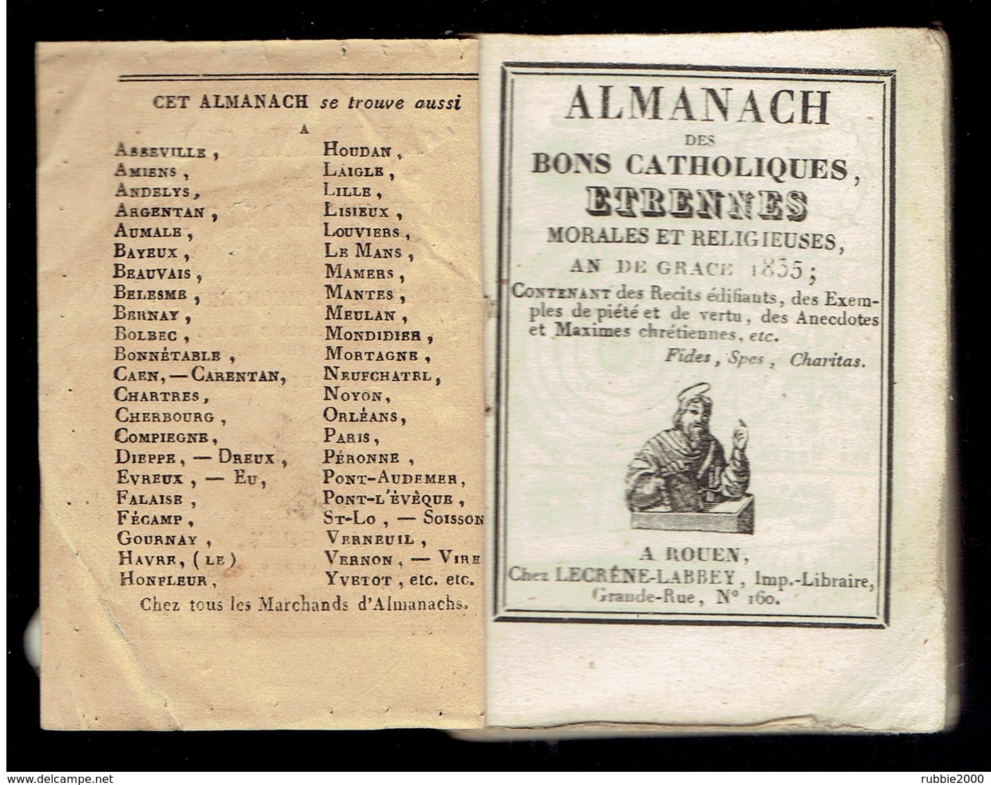 ALMANACH DES BONS CATHOLIQUES 1835 LIBRAIRE LECRENE LABBEY 160 GRANDE RUE A ROUEN ETRENNES MORALES ET RELIGIEUSES - 1801-1900