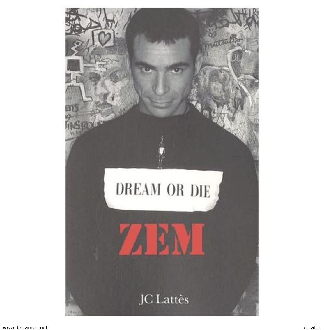 Dream Or Die Zem  +++TBE+++ PORT GRATUIT - Biographie