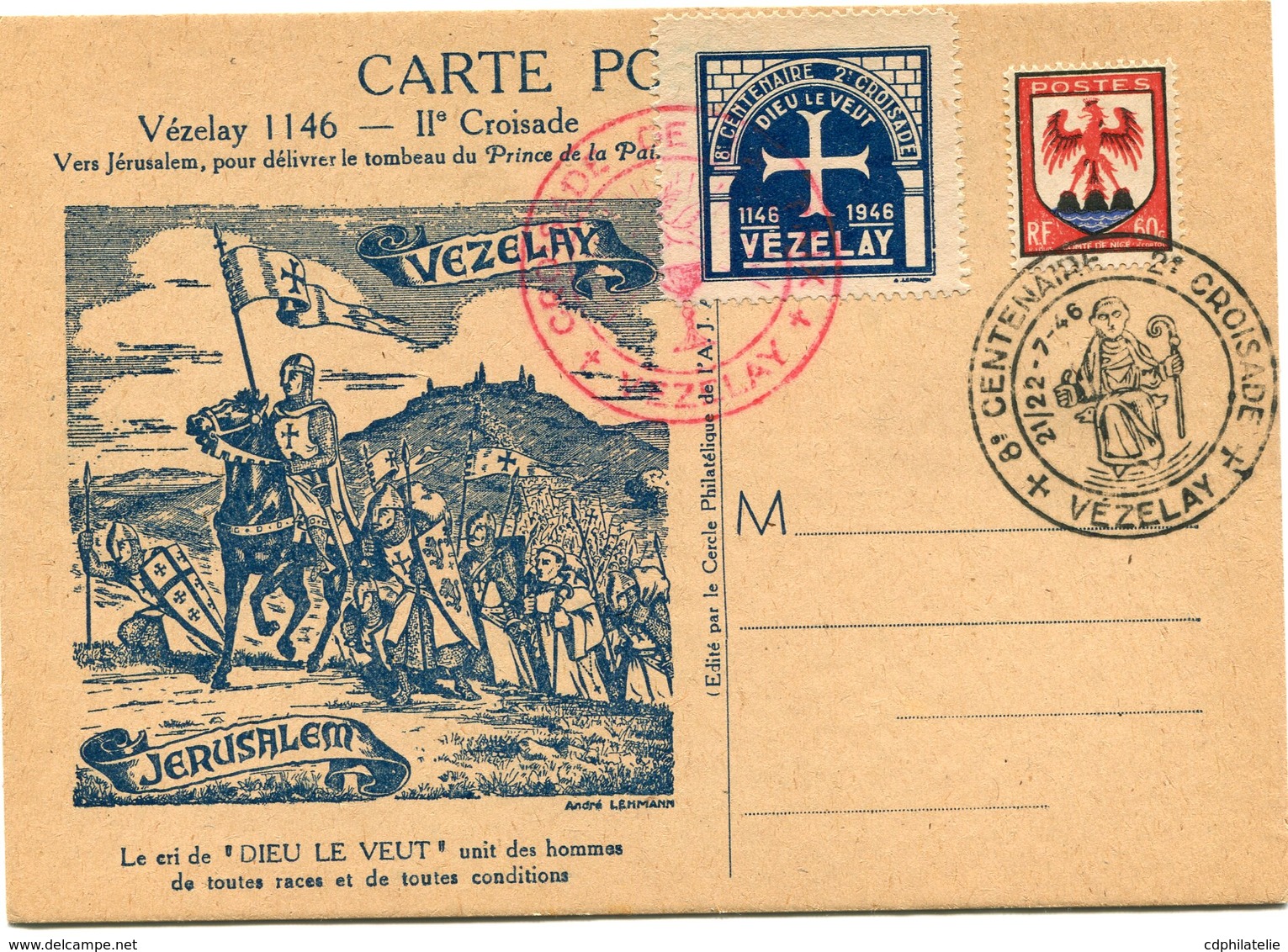 FRANCE CARTE POSTALE ILLUSTREE AVEC VIGNETTE "8e CENTENAIRE 2e CROISADE DIEU LE VEUT 1146  -  1946 VEZELAY" ........... - 1941-66 Escudos Y Blasones