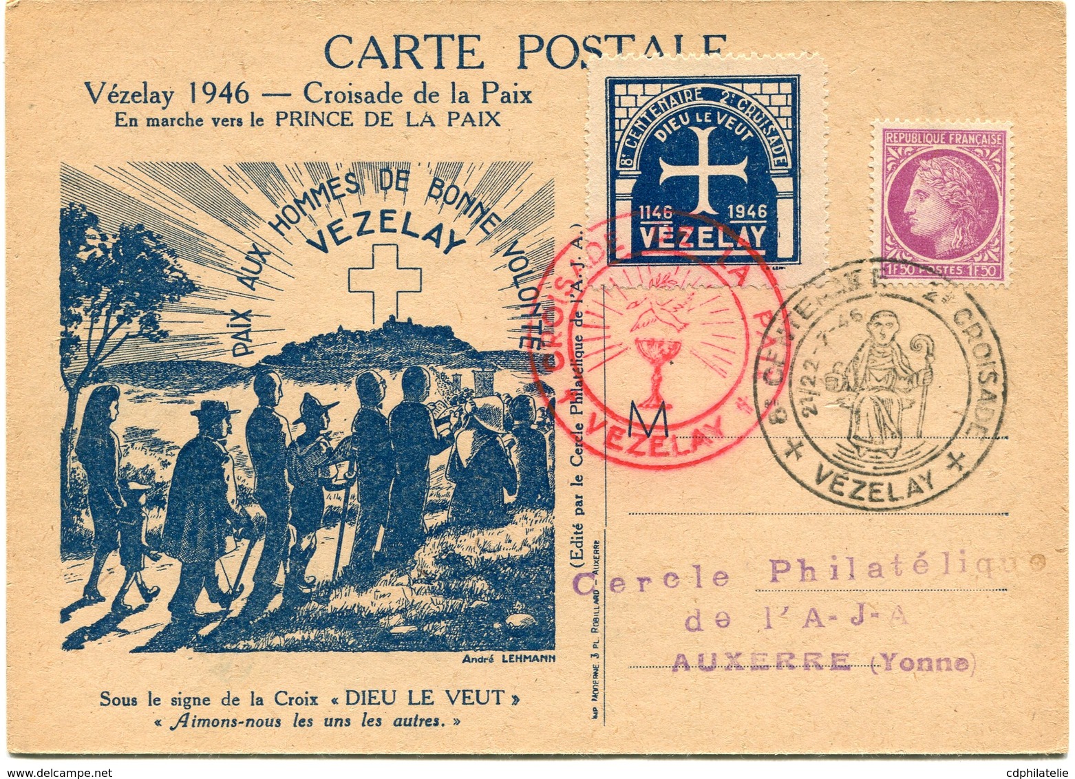 FRANCE CARTE POSTALE ILLUSTREE AVEC VIGNETTE "8e CENTENAIRE 2e CROISADE DIEU LE VEUT 1146  -  1946 VEZELAY" ........... - 1945-47 Cérès De Mazelin