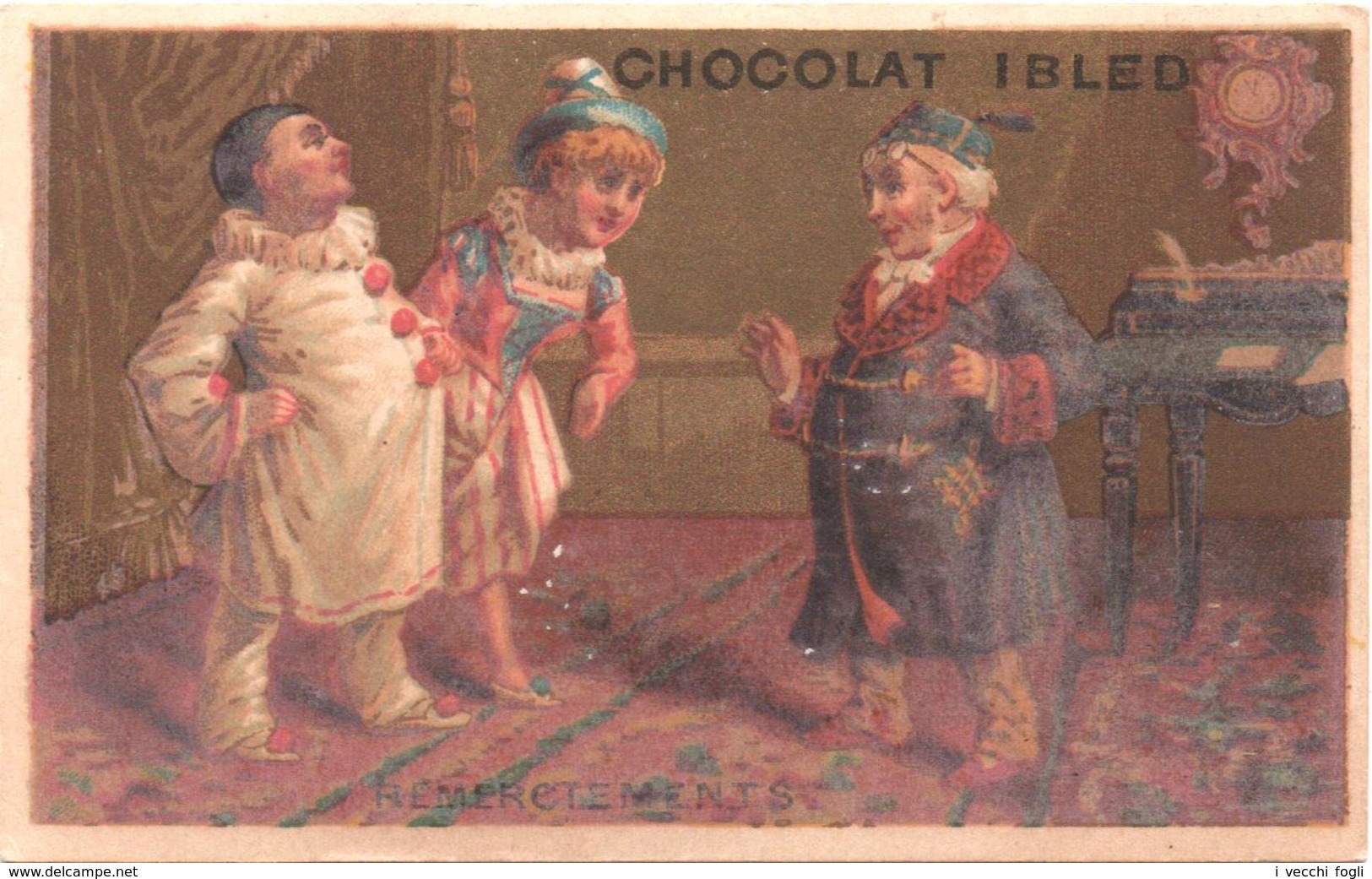 Figurina, Chromo, Trade Card. Chocolat Ibled. Polichinelle Et Colombine. Remerciements. Pulcinella. Vallet Minot. - Ibled