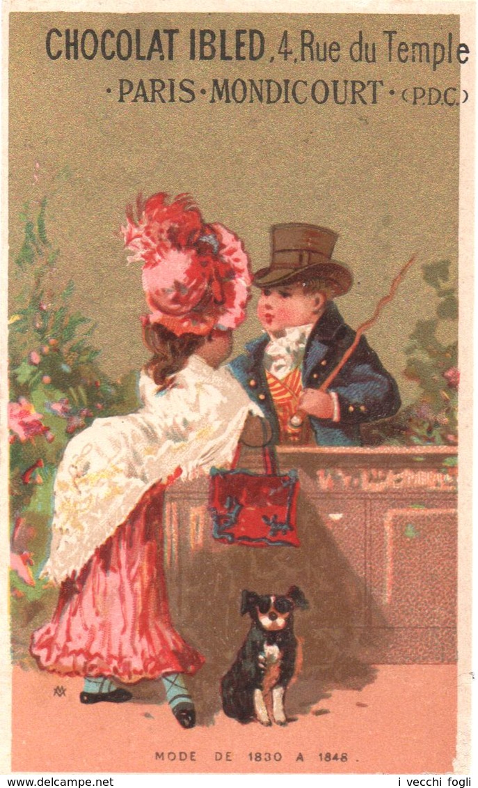 Figurina, Chromo, Trade Card. Chocolat Ibled. Mode De 1830 à 1848. Storia Della Moda. Vallet Minot. - Ibled