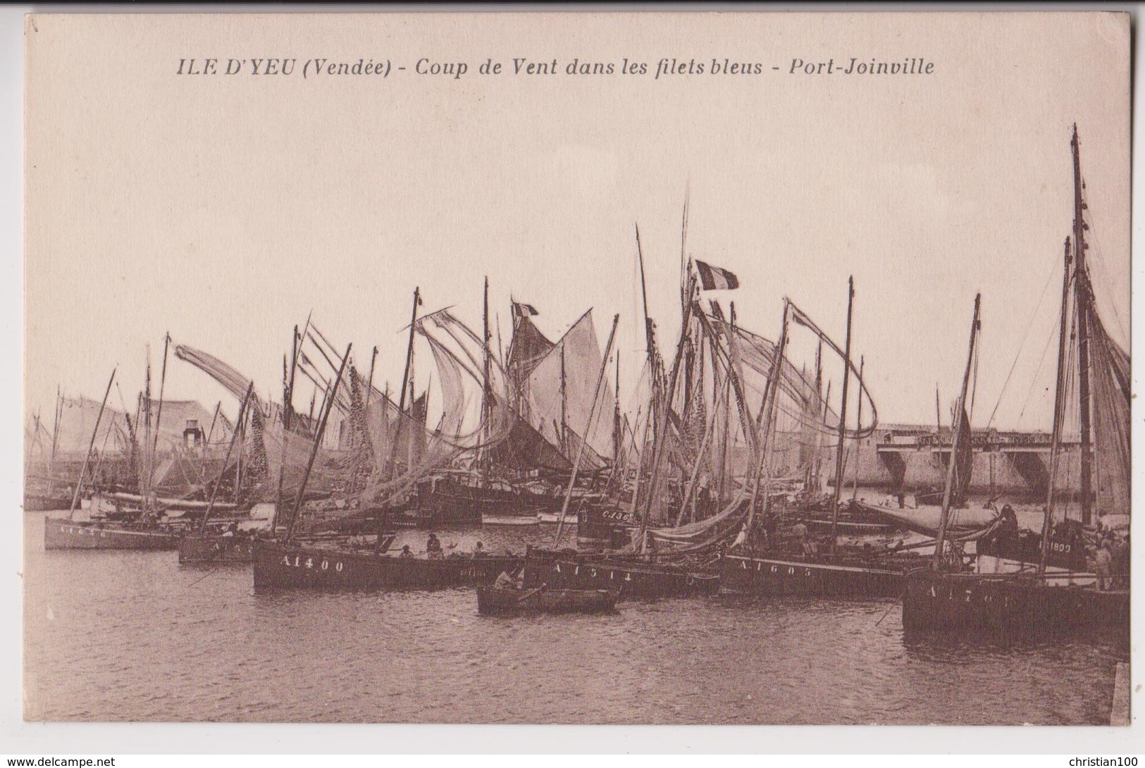 ILE D'YEU (85) : PORT JOINVILLE - COUP DE VENT DANS LES FILETS BLEUS -* 2 SCANS - - Ile D'Yeu