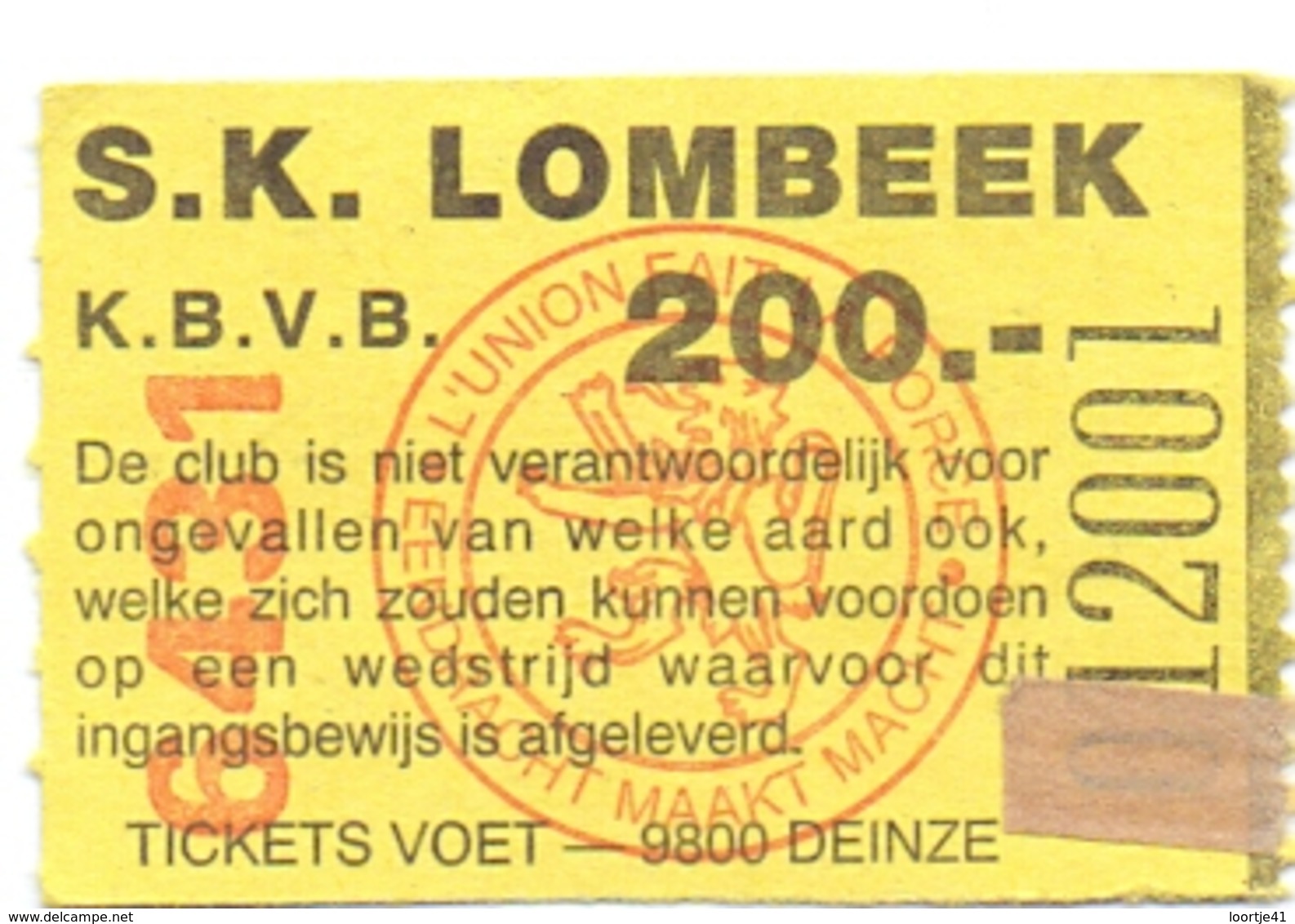 Ticket D' Entrée Ingangsticket - Voetbalploeg S.K. Lombeek - 200 Frank - Tickets D'entrée