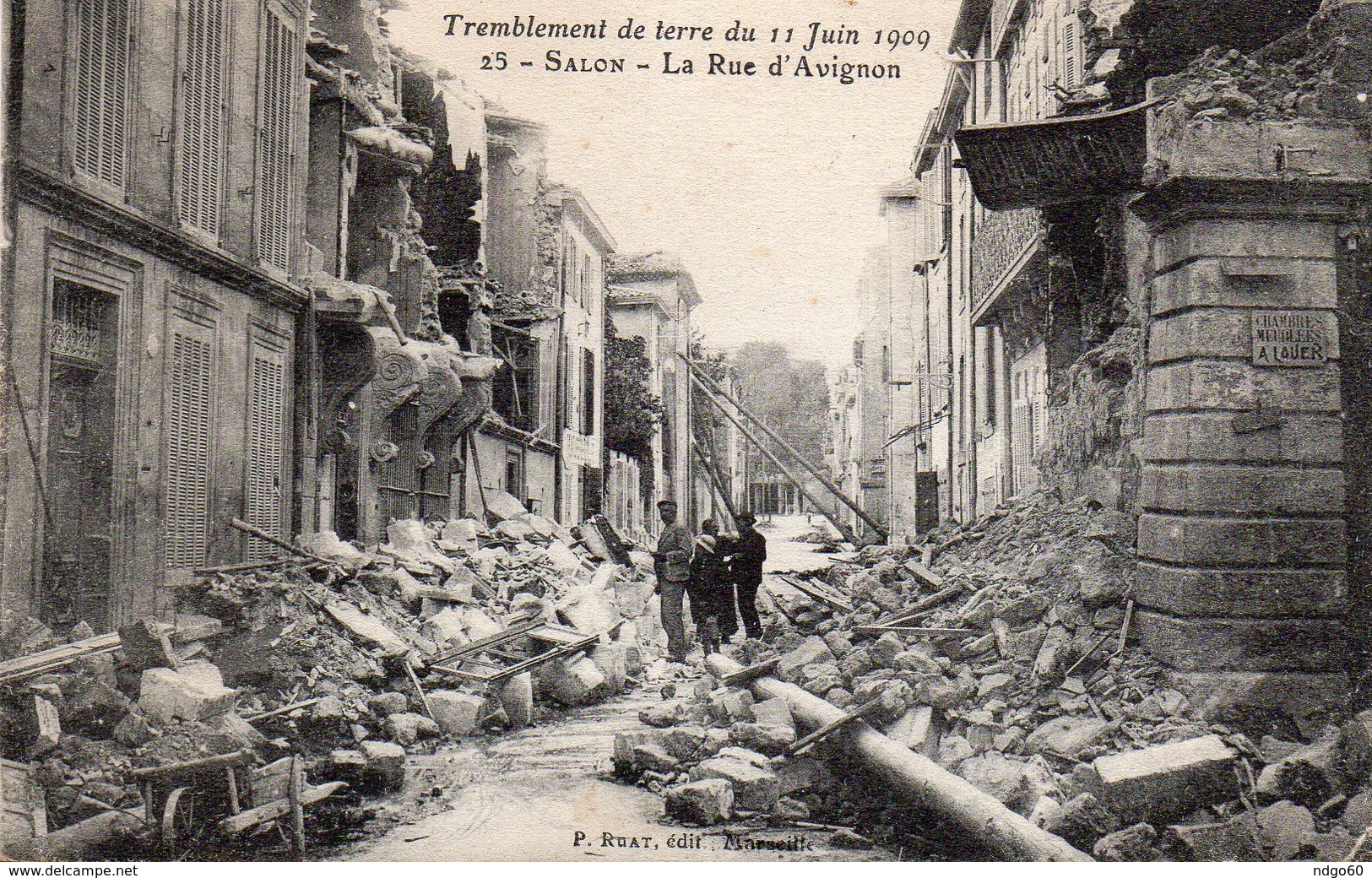/ Salon - Tremblement De Terre Du 11 Juin 1909 - La Rue D ' Avignon - Salon De Provence