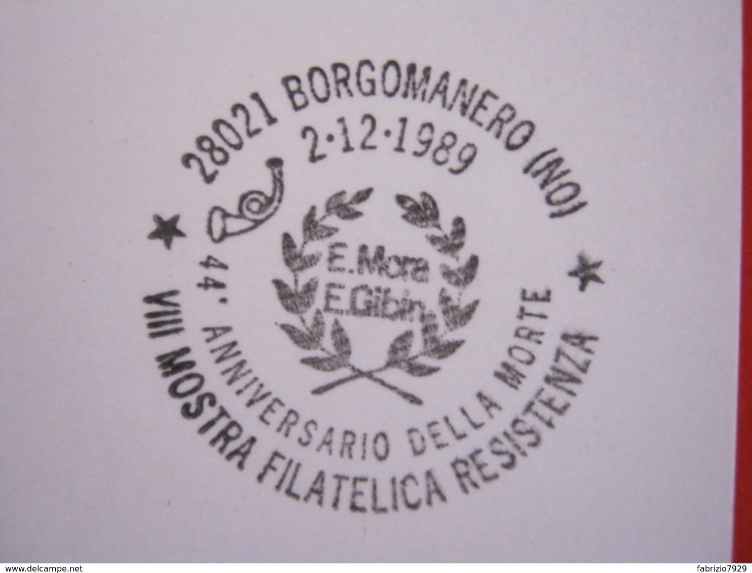 A.08 ITALIA ANNULLO - 1989 BORGOMANERO NOVARA 44 ANNI MORTE MORA E GIBIN PARTIGIANI RESISTENZA SECONDA GUERRA MONDIALE - Seconda Guerra Mondiale