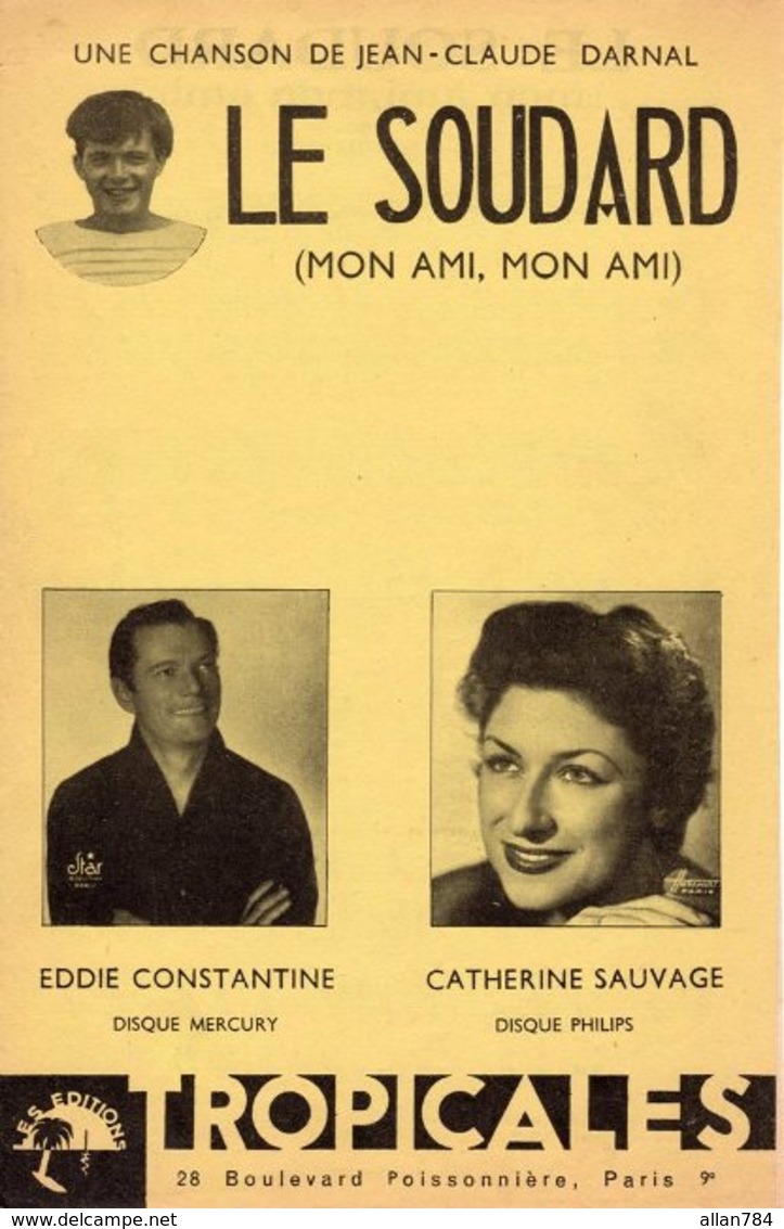 PARTITION EDDIE CONSTANTINE / J.C. DARNAL / C. SAUVAGE - LE SOUDARD - 1953 - EXCELLENT ETAT PROCHE DU NEUF- - Autres & Non Classés
