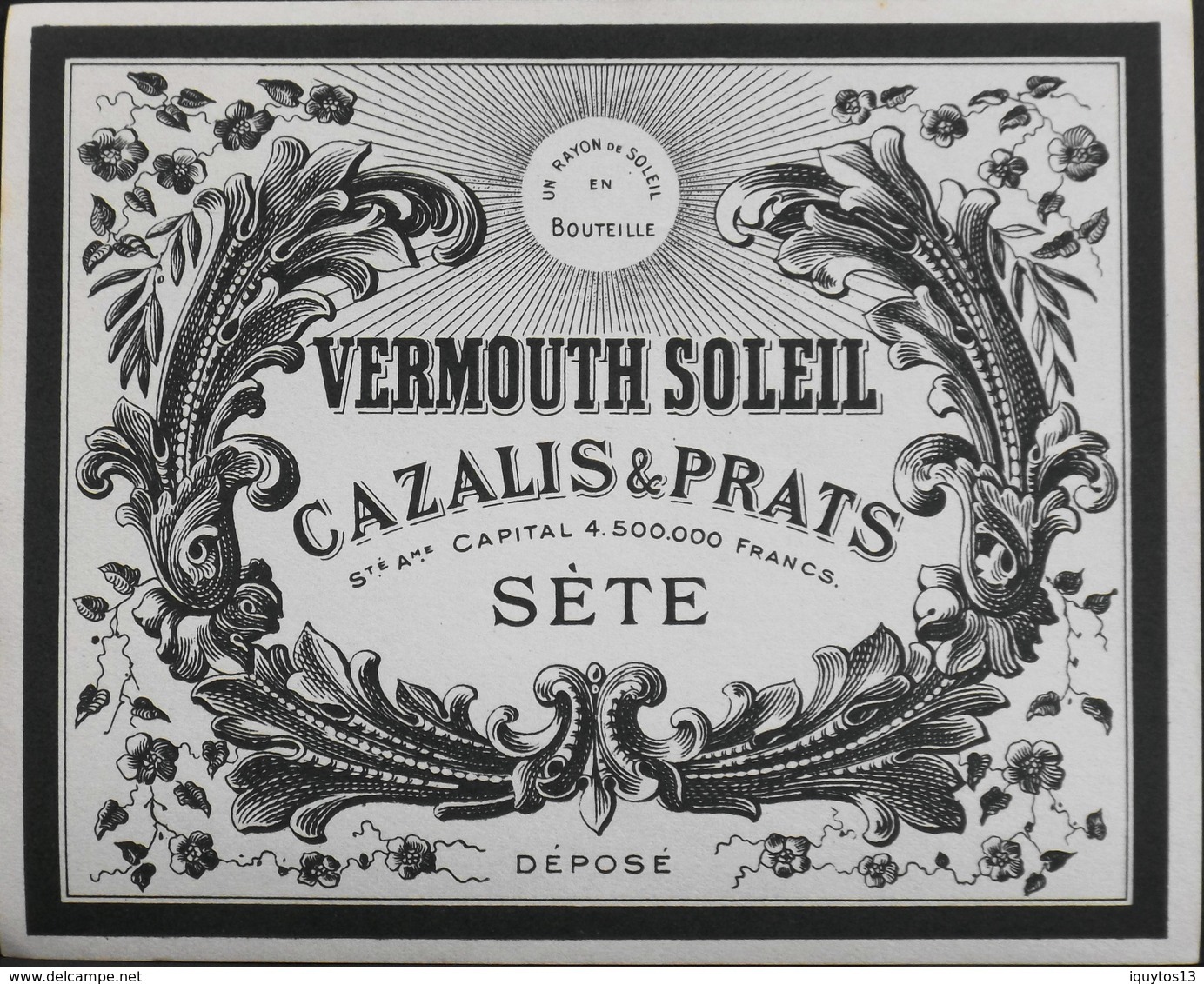 ETIQUETTE De VIN " VERMOUTH SOLEIL " - CAZALIS & PRATS à Séte - Très Bon état - Rouges