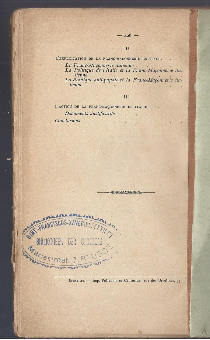 1890 L'ennemie Sociale: Histoire Documentée Des Faits, Gestes De La Franc-Maçonnerie De 1717-1890 France Belgique Italie - 1801-1900