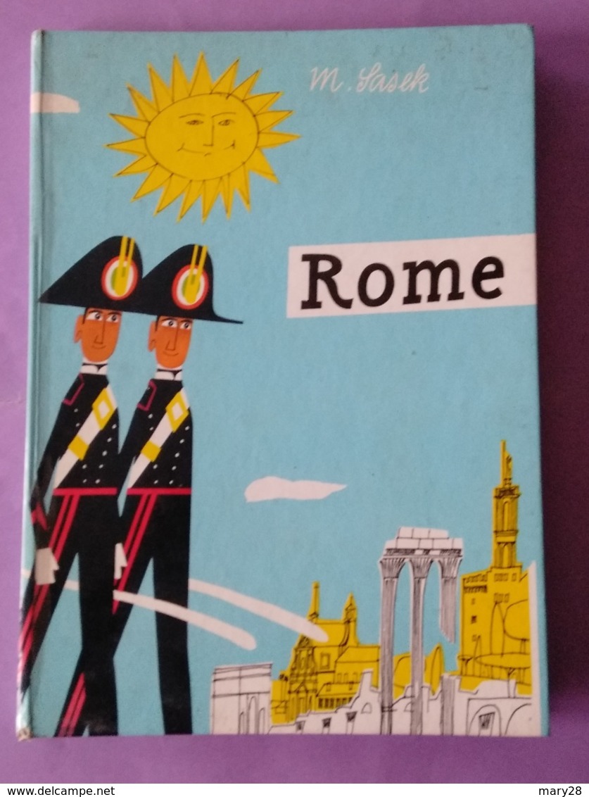 Italie Livre Sur ROME Encyclopedie Casterman 1960 De Miroslav Sasek - Livres Anciens