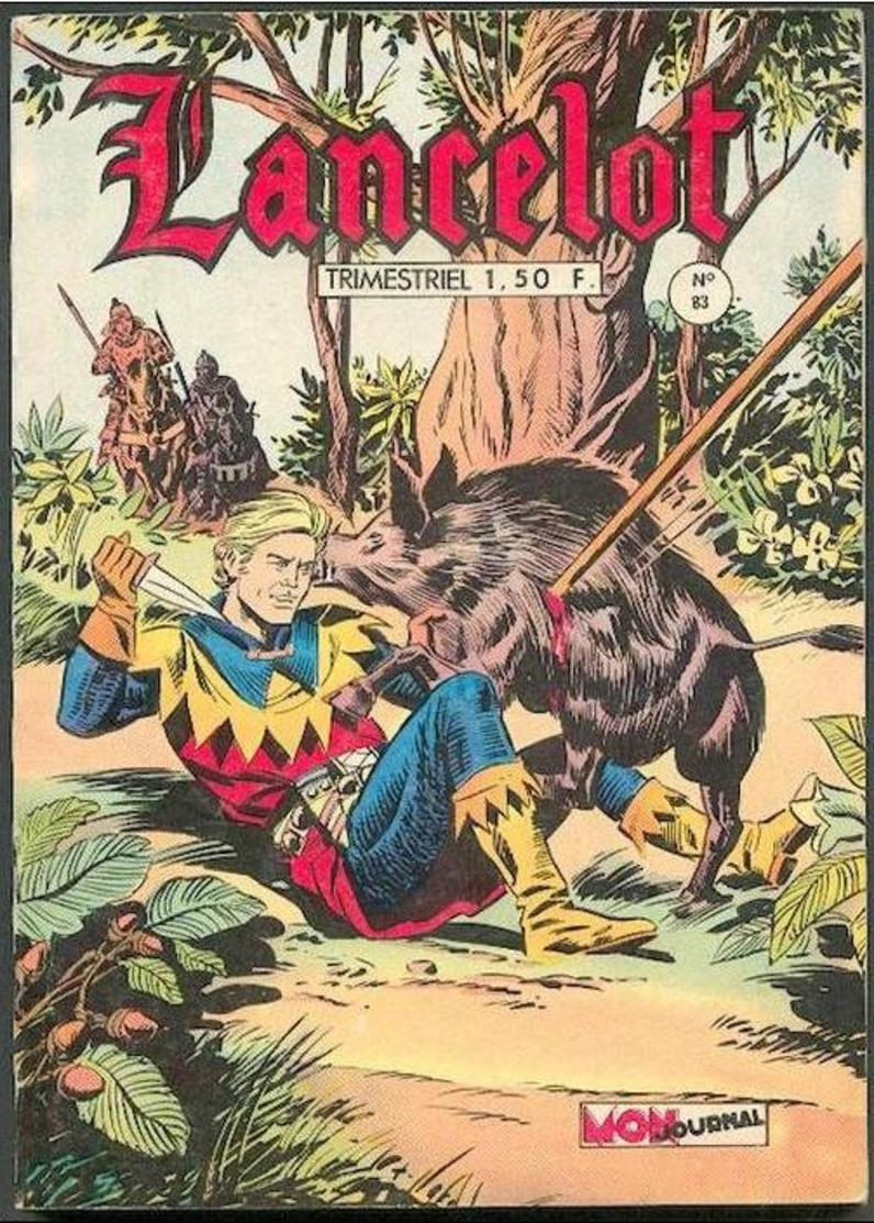 No PAYPAL !! : Lancelot 83 (Sanglier) Peau Du Diable + Vir-de-Bord + Bingo , Petit Format Éo BD Mon JOURNAL 1970 TTTBE++ - Lancelot