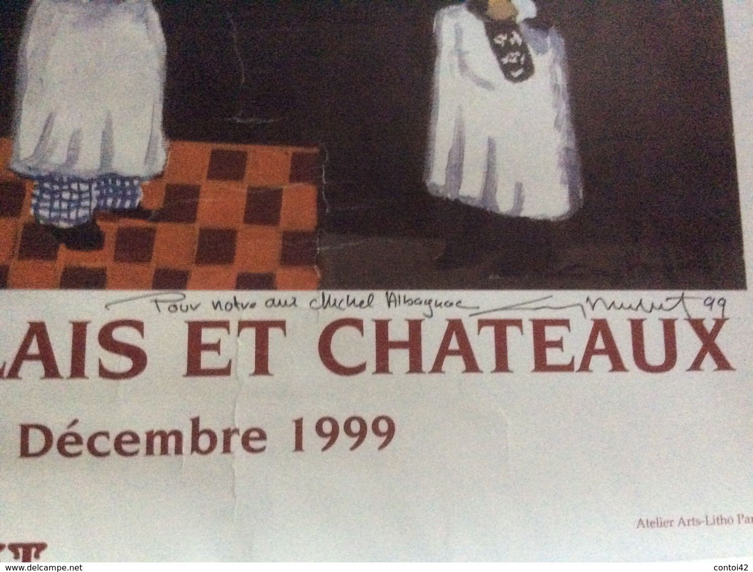 AFFICHE CONGRES RELAIS & CHATEAUX DEDICACEE A MICHEL ALBAGNAC 1999 PUBLICITE CHAMPAGNE PERRIER JOUET ILLUSTRATEUR BUFFET - Posters