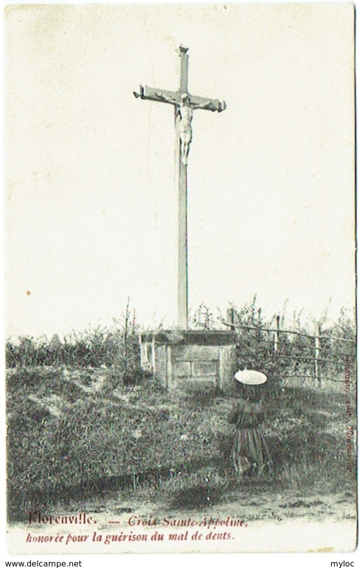 Florenville. Croix Sainte-Appoline Honorée Pour La Guérison Du Mal De Dents. Verso Publicité Magasin Jouets Desaunoy. - Florenville